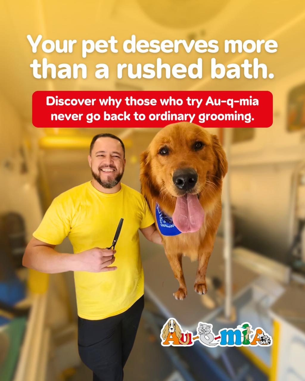 AU-Q-MIA Pet Salon — premium mobile grooming, your pet deserves more than a rushed bath